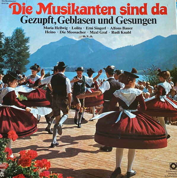 Die Musikanten Sind Da - Gezupft, Geblasen Und Gesungen