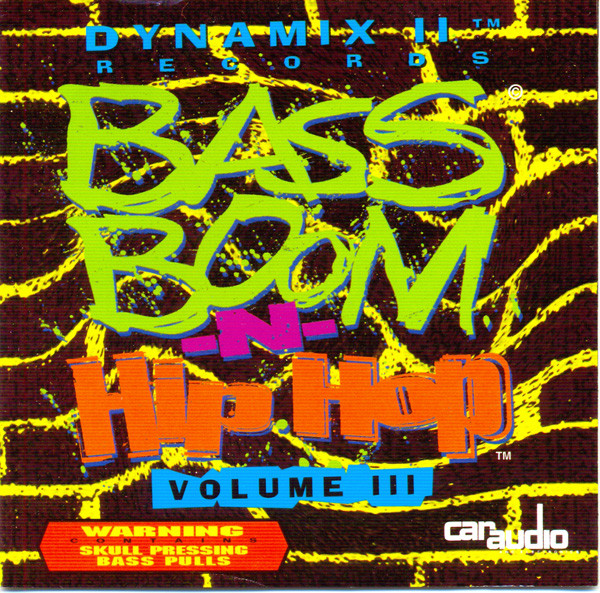 Bass Boom -N- Hip Hop Volume III