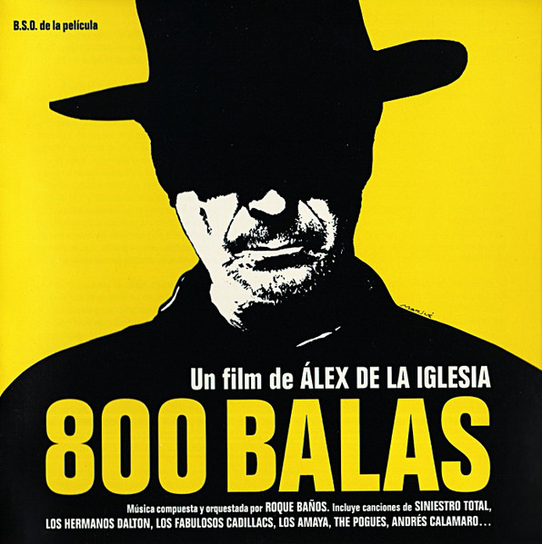 800 Balas (B.S.O. De La Película)