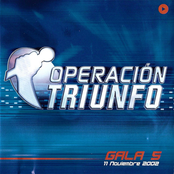 Operación Triunfo Gala 5 (11 Noviembre 2002)