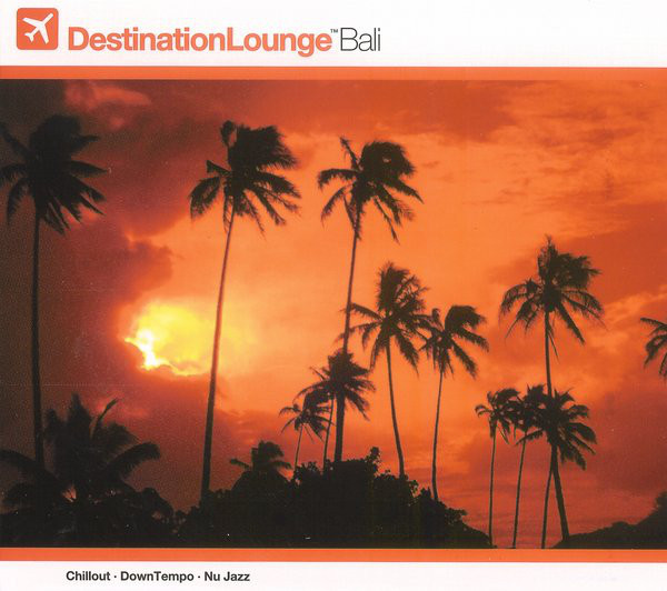 Destination Lounge - Bali