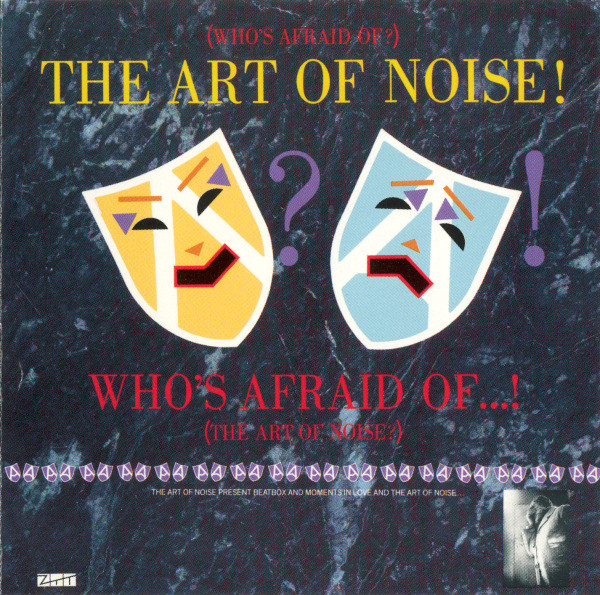 (Who's Afraid Of?) The Art Of Noise!
