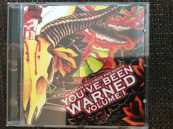 Alveran Records presents You've Been Warned Volume 1