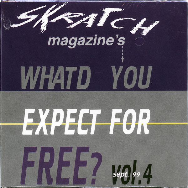 Whatd You Expect For Free? Vol.4