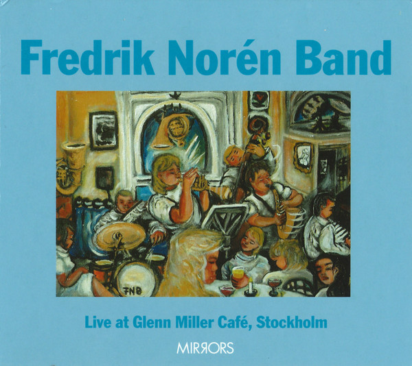 Live At Glenn Miller Café, Stockholm