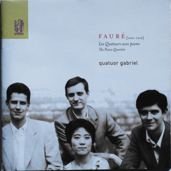 Les Quatuors Avec Piano = The Piano Quartets