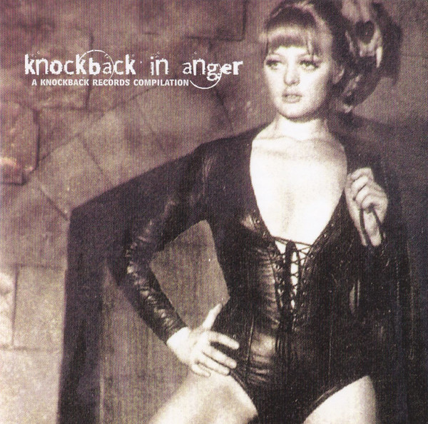 Knockback In Anger A Knockback Records Compilation