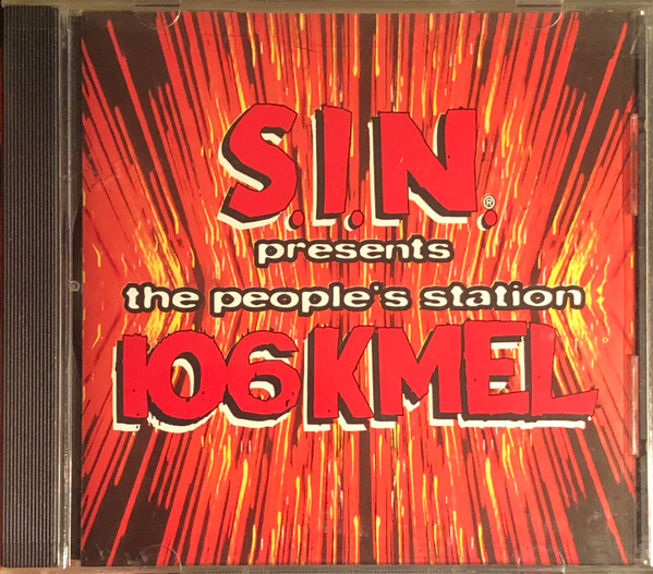 S.I.N. Presents The People's Station 106 KMEL