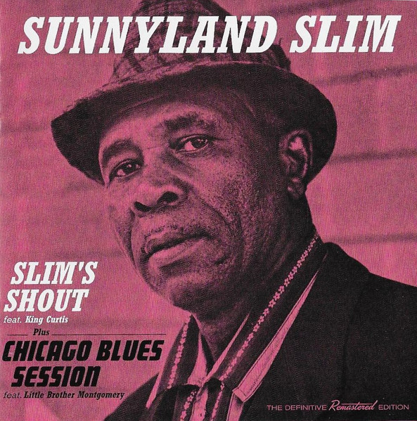 Slim's Shout Plus Chicago Blues Session