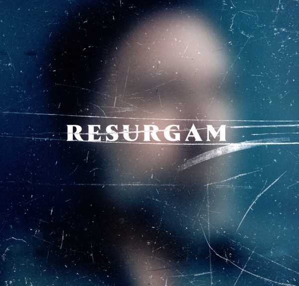 Resurgam