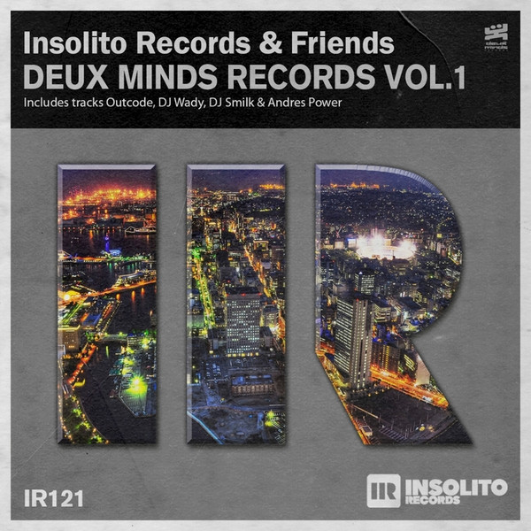 Insolito Records & Friends Deux Minds Records Vol. 1