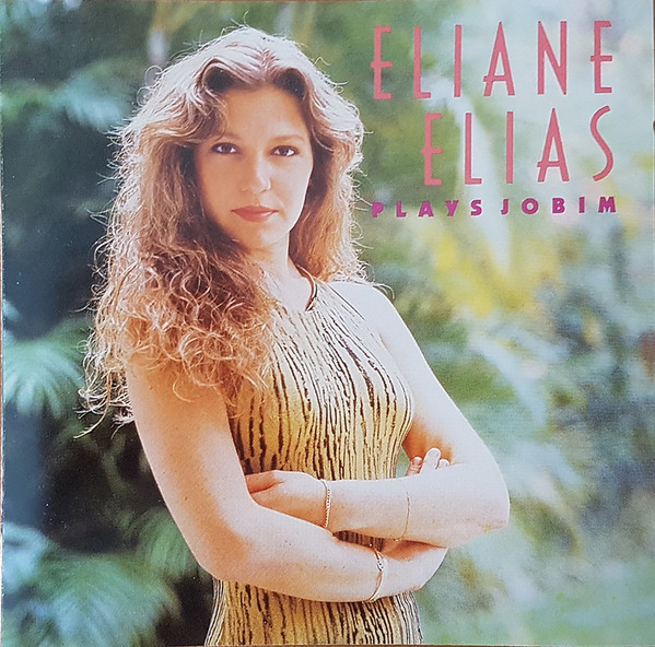 Eliane Elias Plays Jobim