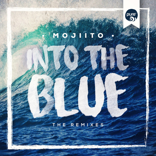 Into The Blue (The Remixes)