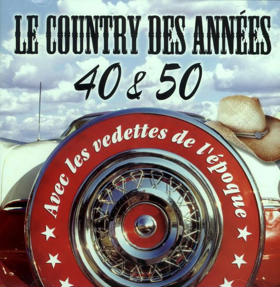 Le Country Des Années 40 & 50