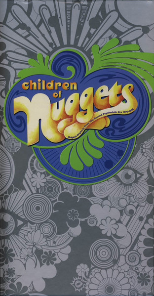 Children Of Nuggets - Original Artyfacts From The Second Psychedelic Era 1976-1996