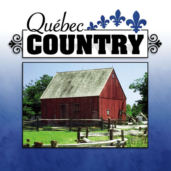 Québec Country Vol.1