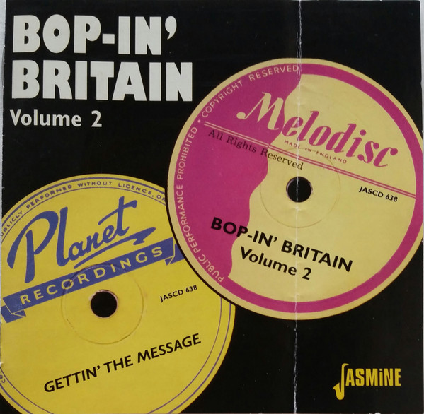 Bop-In' Britain Volume 2 - Gettin' The Message