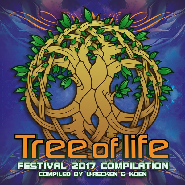 Tree Of Life - Festival 2017 Compilation