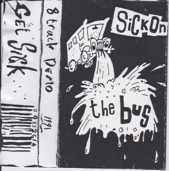 Get Sick! - 8 Track Demo 1991