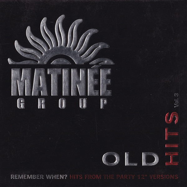 Matinée Group - Old Hits Vol. 3