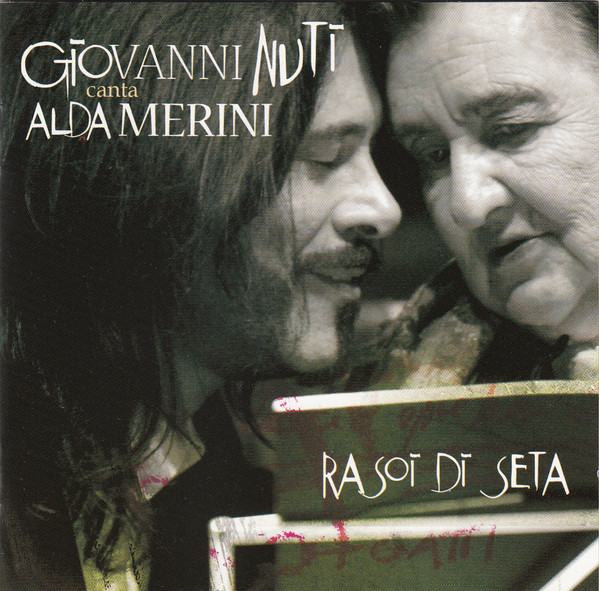 Rasoi Di Seta (Giovanni Nuti Canta Alda Merini)