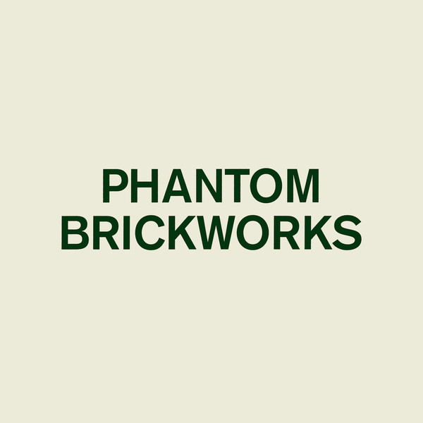 Phantom Brickworks III