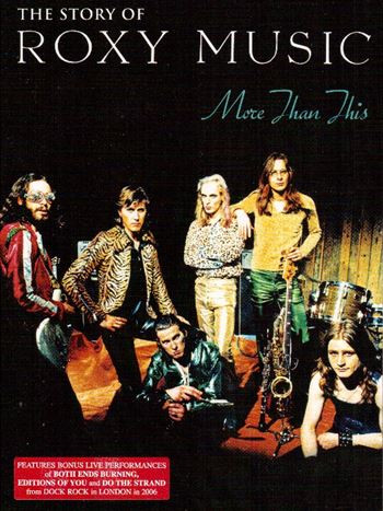 The Story Of Roxy Music - More Than This