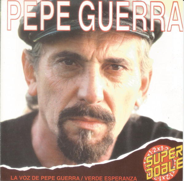 La Voz De Pepe Guerra / Verde Esperanza