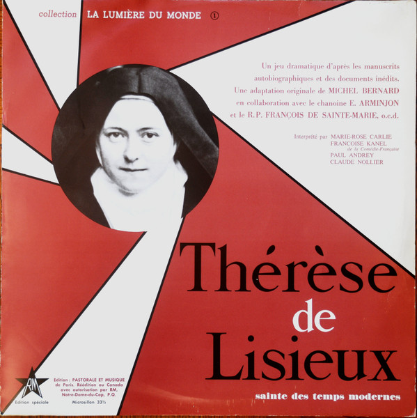 Thérèse de Lisieux, Sainte Des Temps Modernes