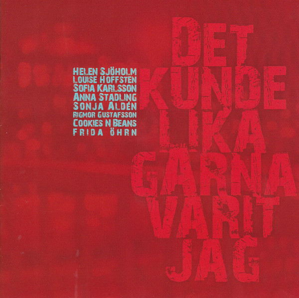 Det Kunde Lika Gärna Varit Jag
