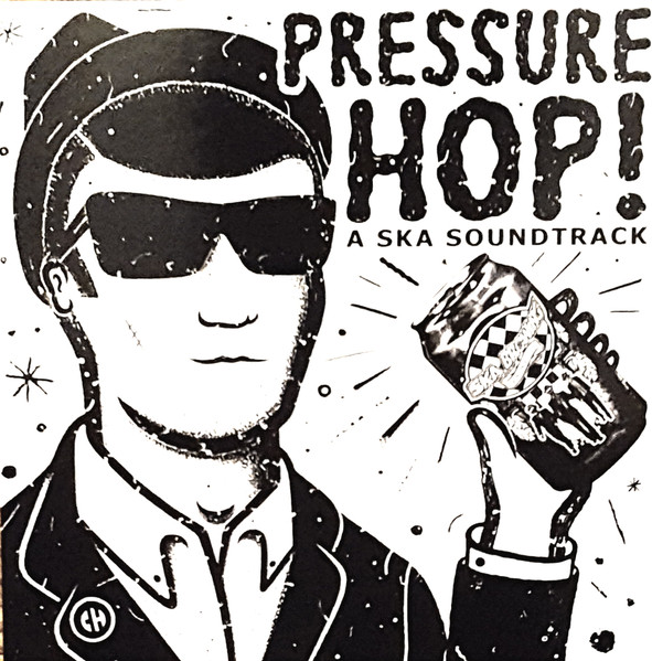 Pressure Hop! (A Ska Soundtrack)