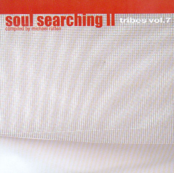 Tribes Vol. 7 - Soul Searching II