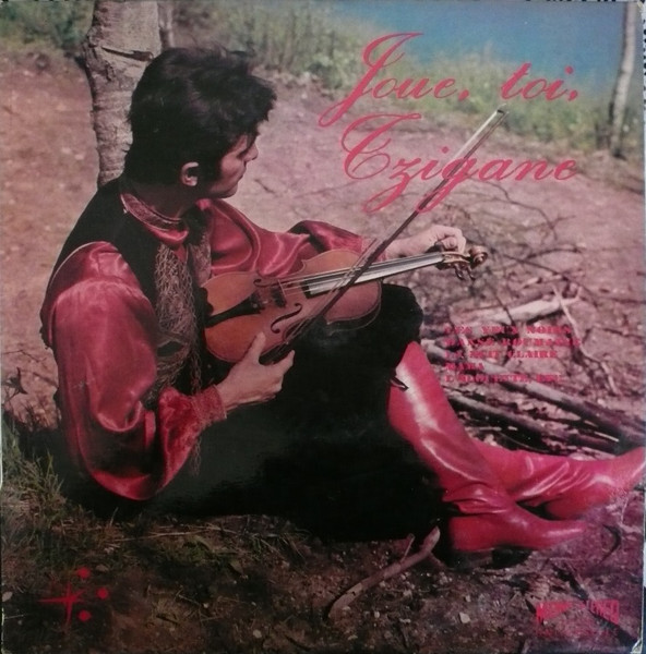 Joue, Toi, Tzigane