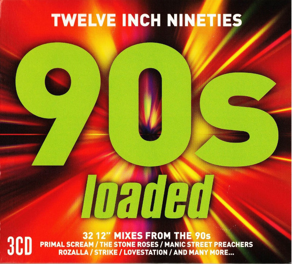 Twelve Inch Nineties - Loaded