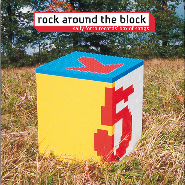 Rock Around The Block Sally Forth Records' Box Of Songs