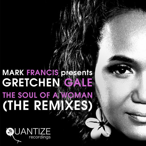 The Soul Of A Woman (The Remixes)