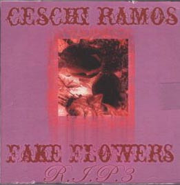 Fake Flowers R.I.P. #3