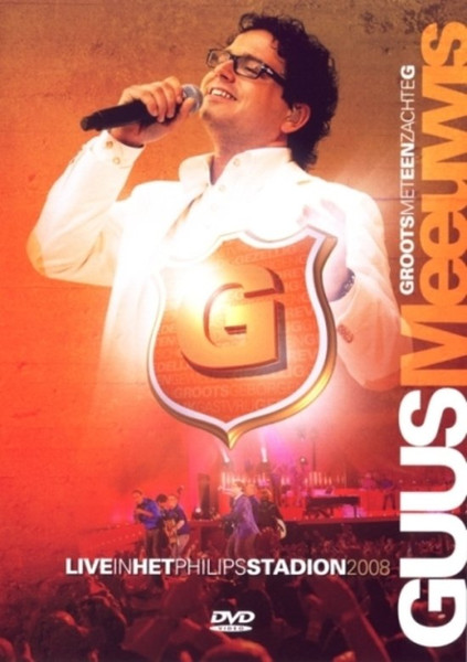 Groots Met Een Zachte G (Live In Het Philips Stadion 2008)