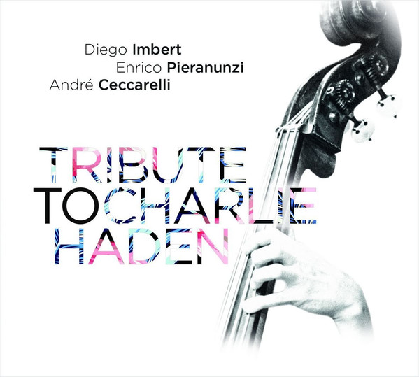 Tribute To Charlie Haden