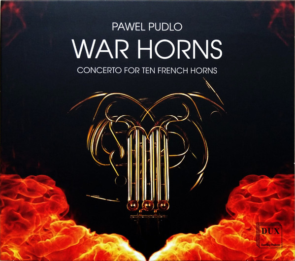 War Horns (Concerto For Ten French Horns)