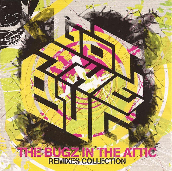 Got The Bug (The Bugz In The Attic Remixes Collection)