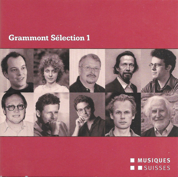 Grammont Sélection 1 (Uraufführungen Aus Dem Jahr 2007)