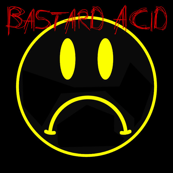 Bastard Acid