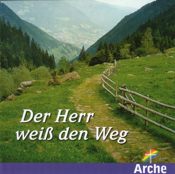 Der Herr Weiß Den Weg