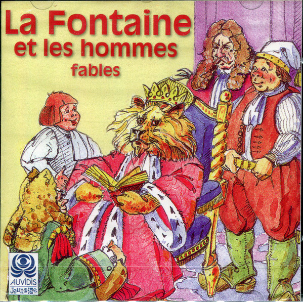 La Fontaine Et Les Hommes : Fables