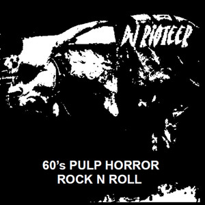 60's Pulp Horror Rock N Roll