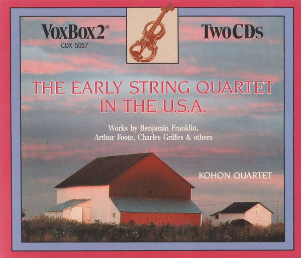 The Early String Quartet In The U.S.A.