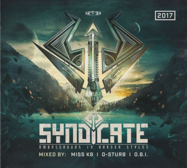 Syndicate 2017 (Ambassadors In Harder Styles)