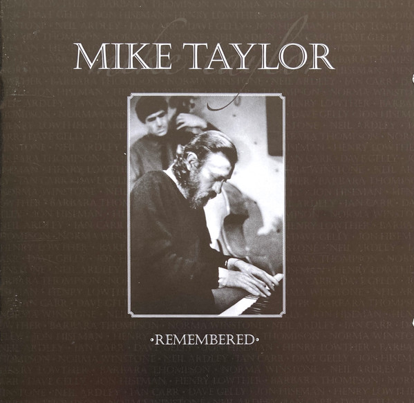 Mike Taylor Remembered