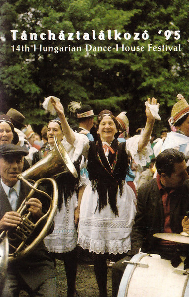 Táncháztalálkozó '95 / 14th Hungarian Dance-House Meeting